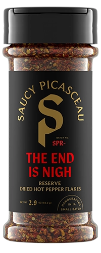 Saucy Picasceau Reserve The End is Nigh dried hot pepper flakes